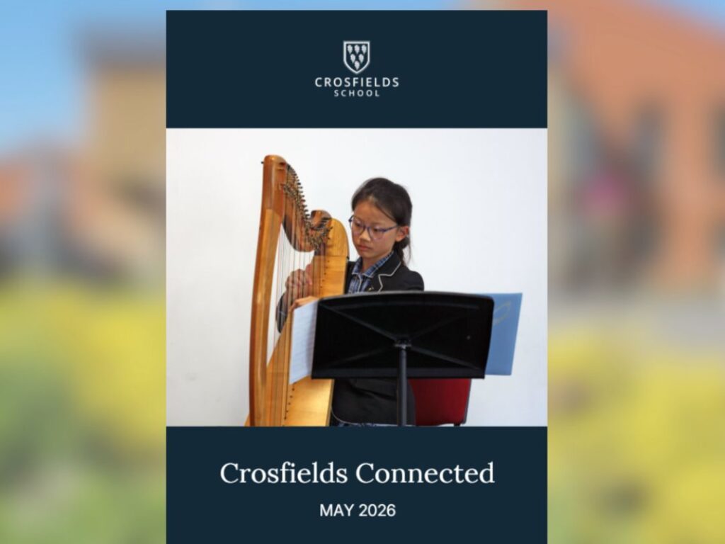Cover image for Crosfields Connected: Latest News with a student playing a harp and Crosfields School branding (May 2026).