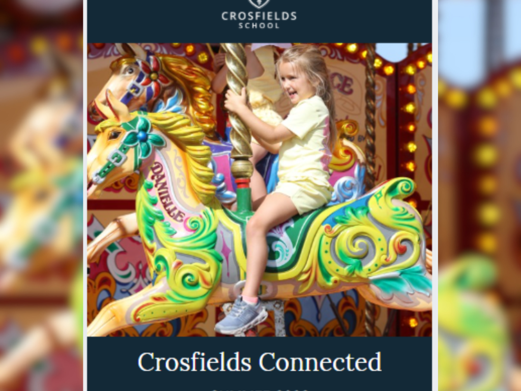 Girl riding a vibrant carousel horse on a Crosfields School brochure cover, titled 'Crosfields Connected' for Summer 2026.